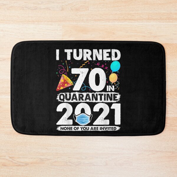 Item preview, I Turned 70 In Quarantine 2021 Funny 70th Birthday Gift designed and sold by anniversaryshop.