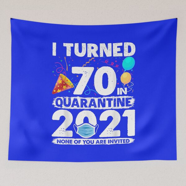 Item preview, I Turned 70 In Quarantine 2021 Funny 70th Birthday Gift designed and sold by anniversaryshop.