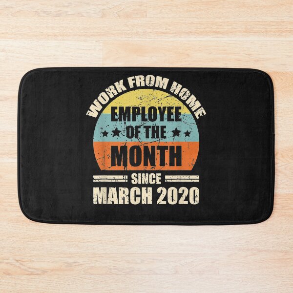 Item preview, Work From Home Employee of The Month Since March 2020 Funny T-Shirt designed and sold by Lukifo-Proper.