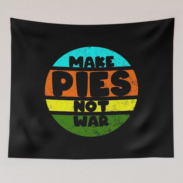 Item preview, make pies not war anti violence and hate protest designed and sold by Andreas-Jaeger.