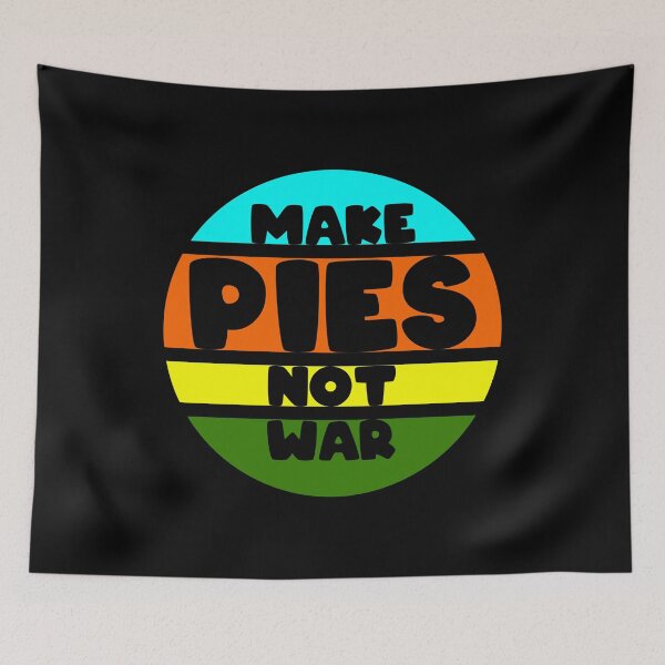 Item preview, make pies not war anti violence and hate protest designed and sold by Andreas-Jaeger.