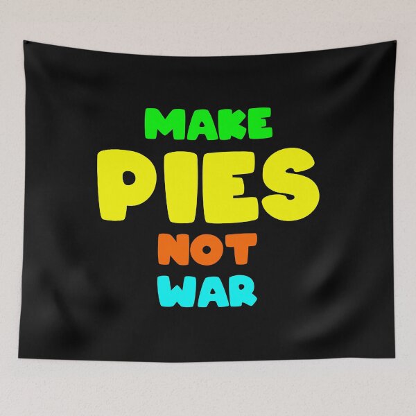 Item preview, make pies not war anti violence and hate protest designed and sold by Andreas-Jaeger.