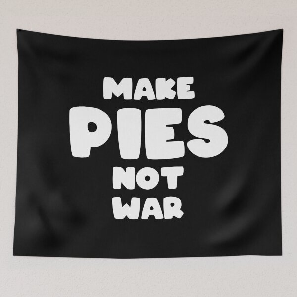 Item preview, make pies not war anti violence and hate protest designed and sold by Andreas-Jaeger.