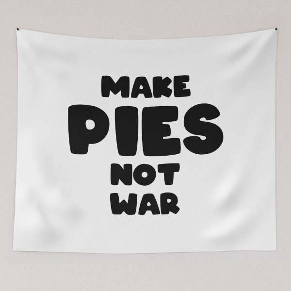 Item preview, make pies not war anti violence and hate protest designed and sold by Andreas-Jaeger.