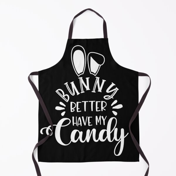 Item preview, Bunny Better Have My Candy - Easter Day Bunny Lover designed and sold by ohmier.