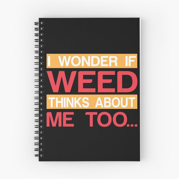 Item preview, I Wonder If Weed Thinks About Me Too Gift designed and sold by TTFMerch.