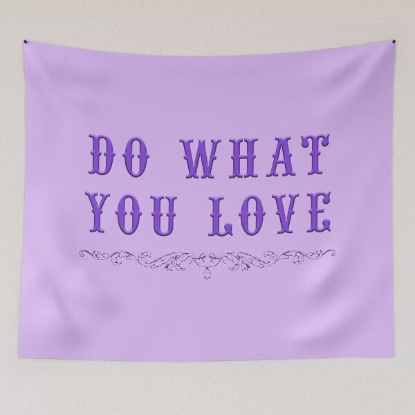 Item preview, DO WHAT YOU LOVE designed and sold by Perfomance.