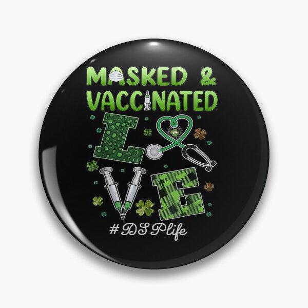 Item preview, Masked And Vaccinated Love DSP Life 95 designed and sold by davidcgonzale.