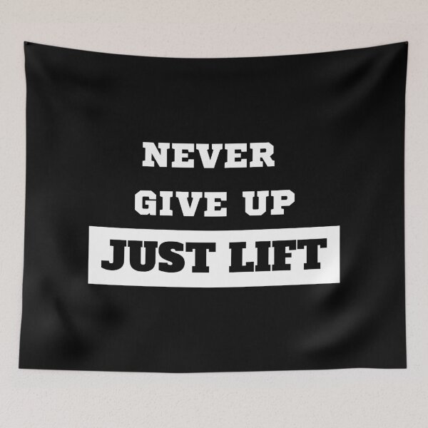 Item preview, Never give up just lift designed and sold by OMdesigns93.