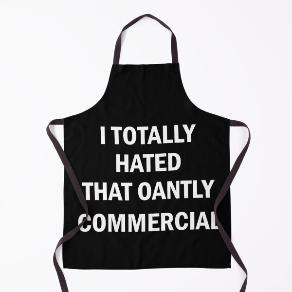 Item preview, I totally hated that oatly commercial designed and sold by shaakir.