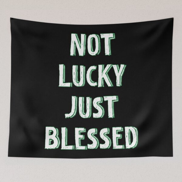 Item preview, Not lucky just blessed designed and sold by Mandala & More.