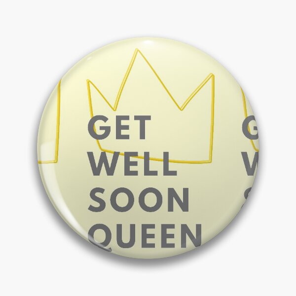 Item preview, Get well soon queen designed and sold by crikz.
