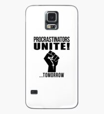 Procrastinators unite! Case/Skin for Samsung Galaxy
