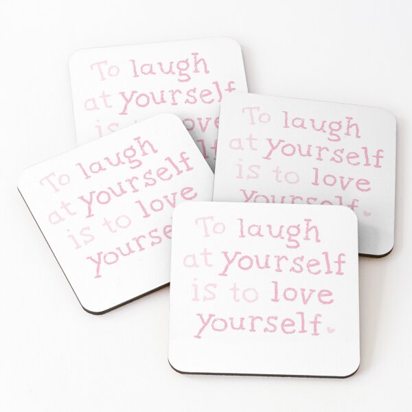 Item preview, to laugh at yourself is to love yourself - to laugh at yourself is to love yourself designed and sold by mgconseils.