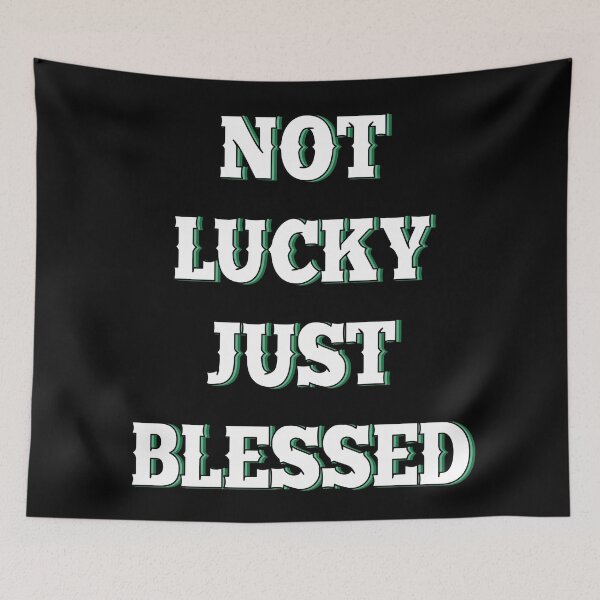 Item preview, Not lucky just blessed designed and sold by Mandala & More.