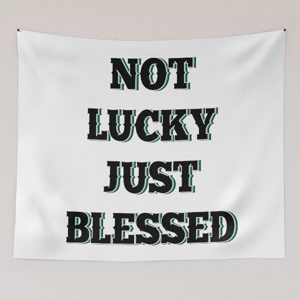 Item preview, Not lucky just blessed designed and sold by Mandala & More.
