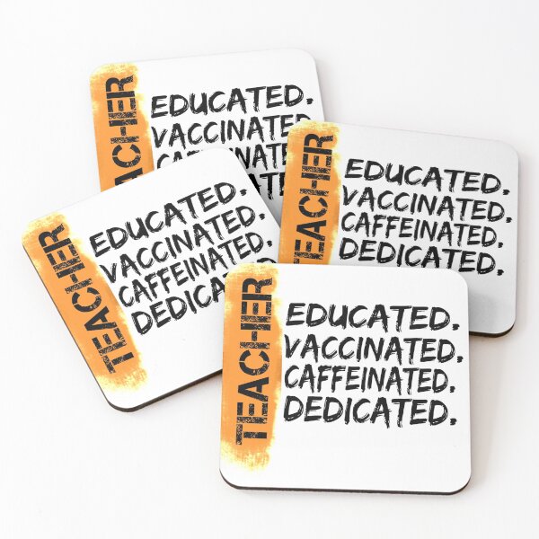 Item preview,  Educated Vaccinated Caffeinated Dedicated Teacher designed and sold by Gamers Hub.