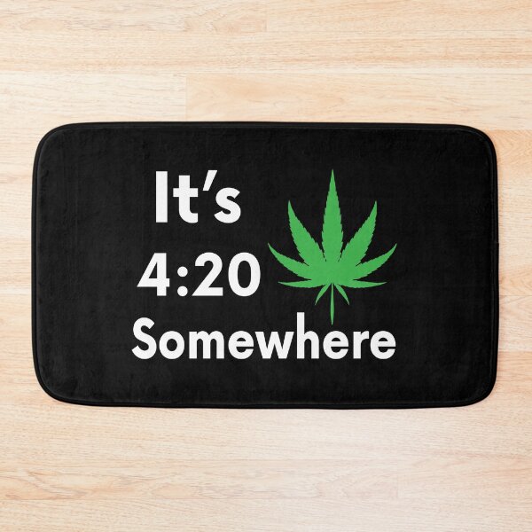 Item preview, It's 4:20 Somewhere Cannabis Weed Gift designed and sold by TTFMerch.