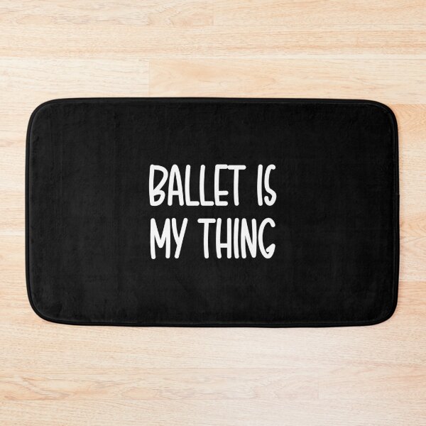 Item preview, Ballet Is My Thing designed and sold by jualcantara.