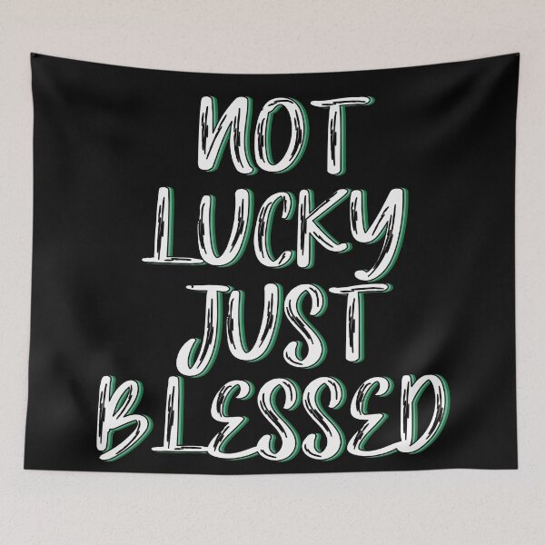 Item preview, Not lucky just blessed designed and sold by Mandala & More.
