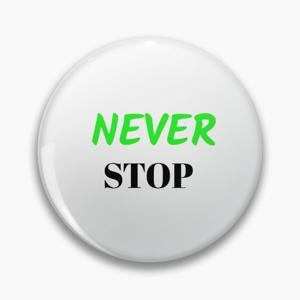 Item preview, Never stop sport designed and sold by Maxpgd18.