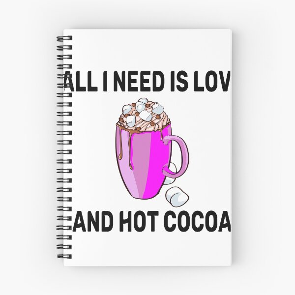 Item preview, All I need is love and hot cocoa designed and sold by VirusMinus.
