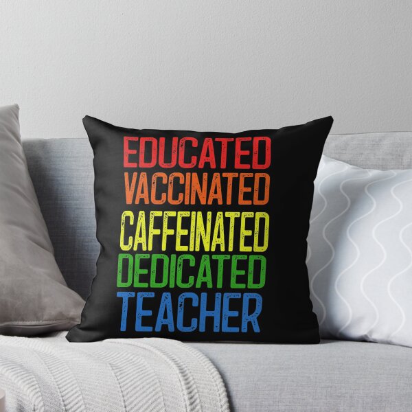 Item preview, educated vaccinated caffeinated dedicated teacher designed and sold by env1nada.