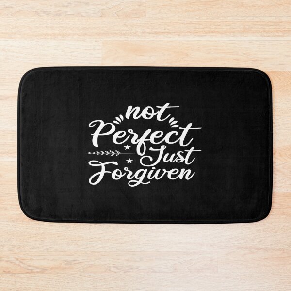 Item preview, Not Perfect Just Forgiven designed and sold by ProjectX23.