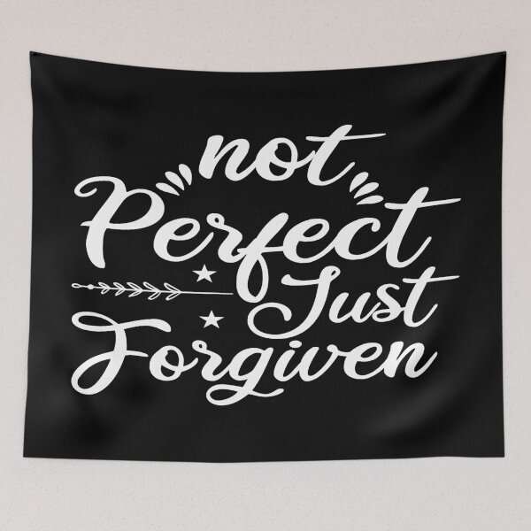Item preview, Not Perfect Just Forgiven designed and sold by ProjectX23.