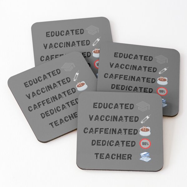Item preview, Educated Vaccinated Caffeinated Dedicated Teacher designed and sold by J--Designs.