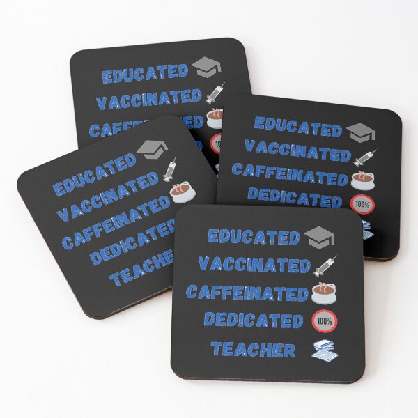 Item preview, Educated Vaccinated Caffeinated Dedicated Teacher designed and sold by J--Designs.