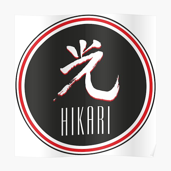 "Hikari means light in Japanese" Poster for Sale by angelisart Redbubble