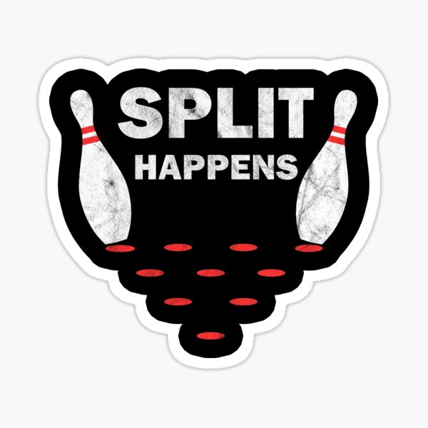 Split Happens Sticker