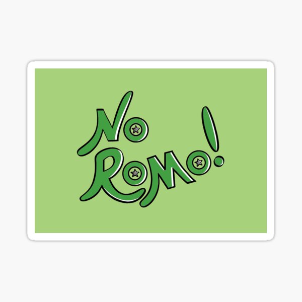 No Romo! Green Sticker