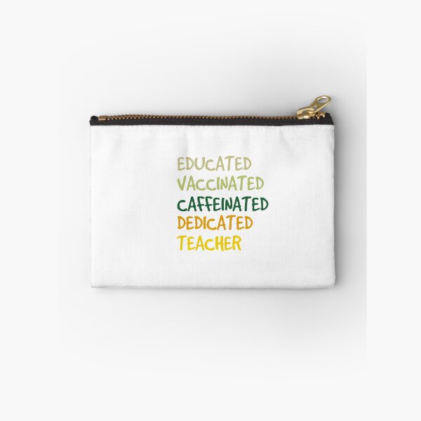 Item preview, Educated Vaccinated Caffeinated Dedicated Teacher designed and sold by AmethystMurad.