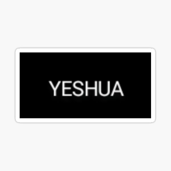 Yeshua Stickers | Redbubble