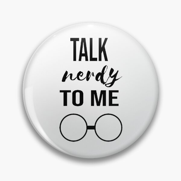 Item preview, Talk nerdy to me designed and sold by RebeccaRe.