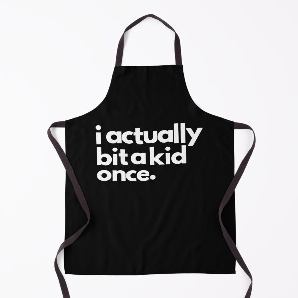 Item preview, I Actually Bit a Kid Once designed and sold by Yecool.