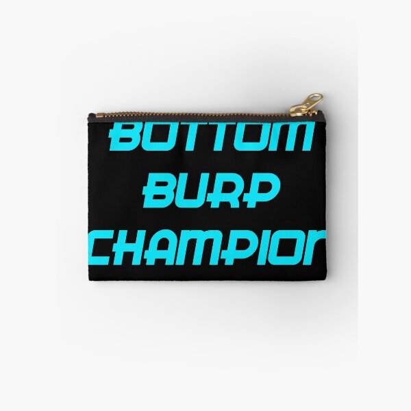 Item preview, BOTTOM BURP CHAMPION designed and sold by GOTOCREATE.