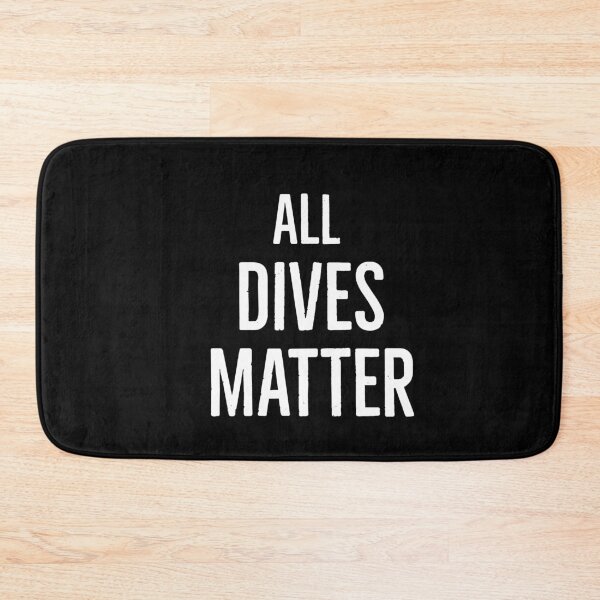 Item preview, All Dives Matter designed and sold by AwesomeWorld1.