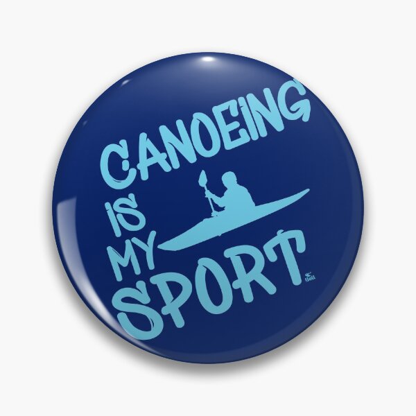 Item preview, Canoeing is my sport for all canoeists and kayakers designed and sold by -JBell-.