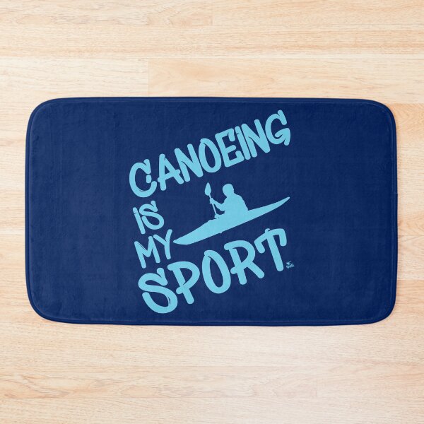 Item preview, Canoeing is my sport for all canoeists and kayakers designed and sold by -JBell-.