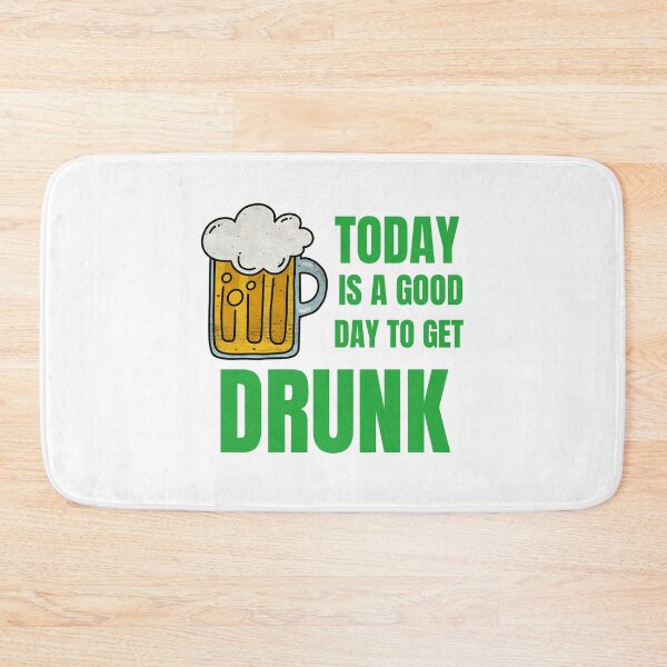 Item preview, TODAY IS A GOOD DAY TO GET DRUNK designed and sold by 30-Merch.