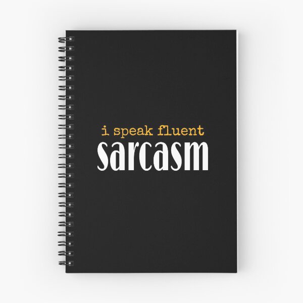 Item preview, i speak fluent sarcasm designed and sold by SNOW WHITE.