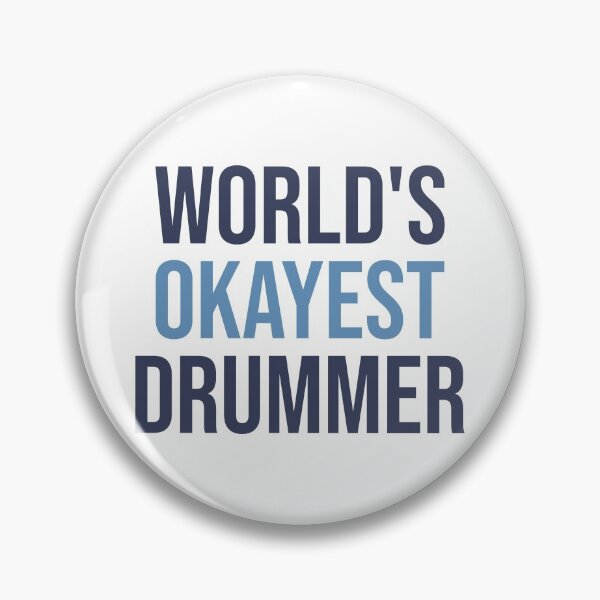 Item preview, World's Okayest Drummer designed and sold by Bojkiw.