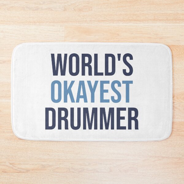 Item preview, World's Okayest Drummer designed and sold by Bojkiw.
