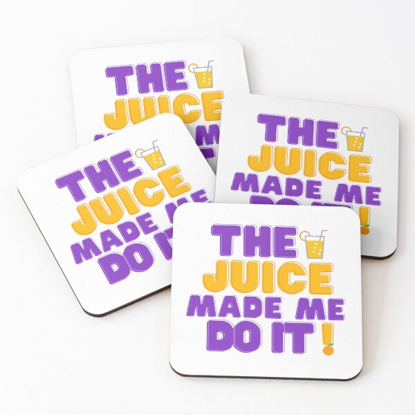 Item preview, The Juice Made Me Do It designed and sold by Mothe3rd.