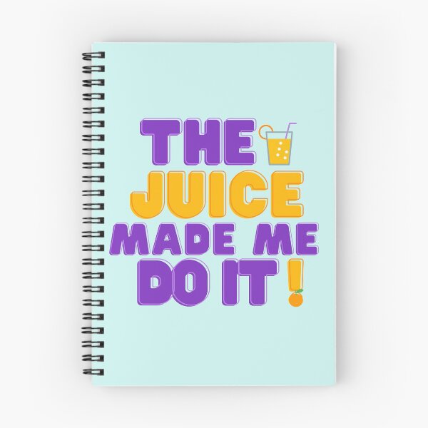 Item preview, The Juice Made Me Do It designed and sold by Mothe3rd.