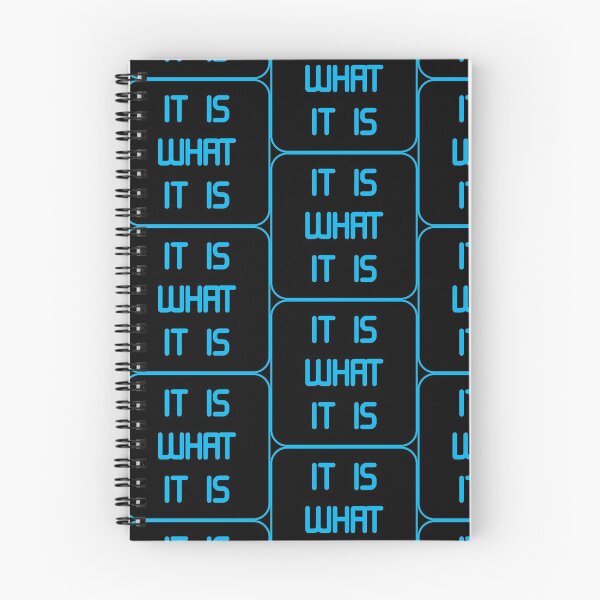 Item preview, IT IS WHAT IT IS designed and sold by GOTOCREATE.