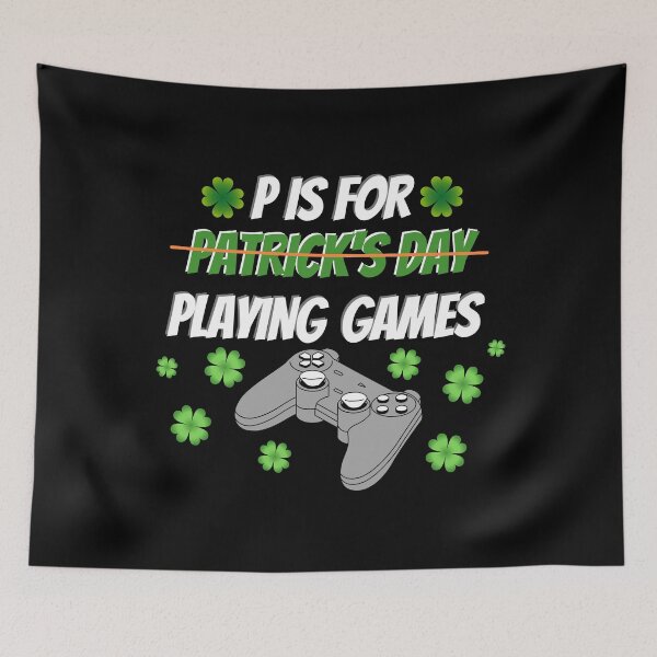 Item preview, P Is For Playing Games St Patricks Day, Funny St Patrick's Day Gift designed and sold by PrettyAmazing.